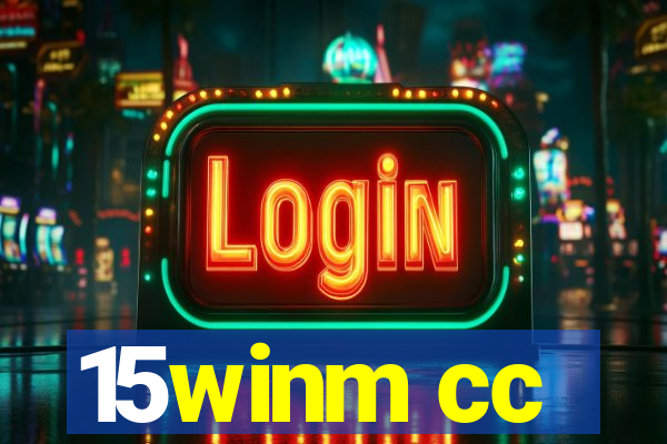 15winm cc